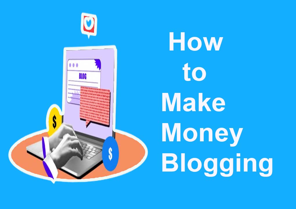 How to make money blogging 2025